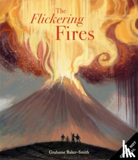 Baker-Smith, Grahame - The Flickering Fires