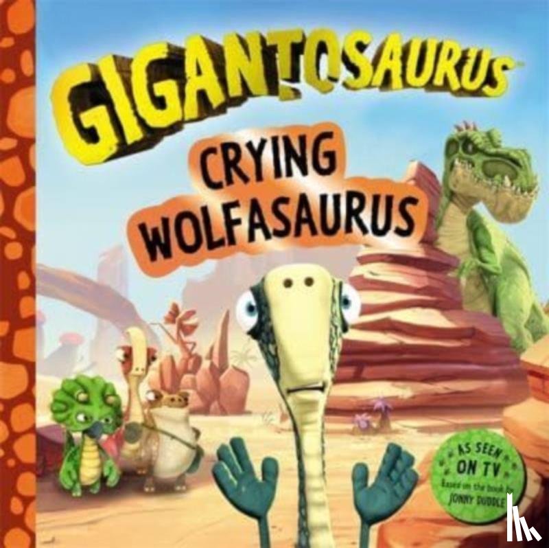 Cyber Group Studios - Gigantosaurus - Crying Wolfasaurus