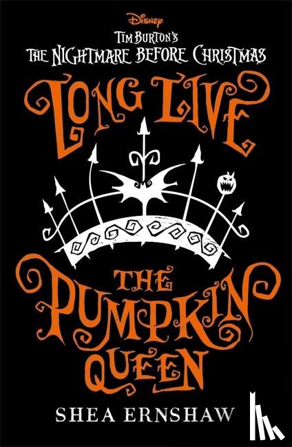 Ernshaw, Shea - Long Live the Pumpkin Queen
