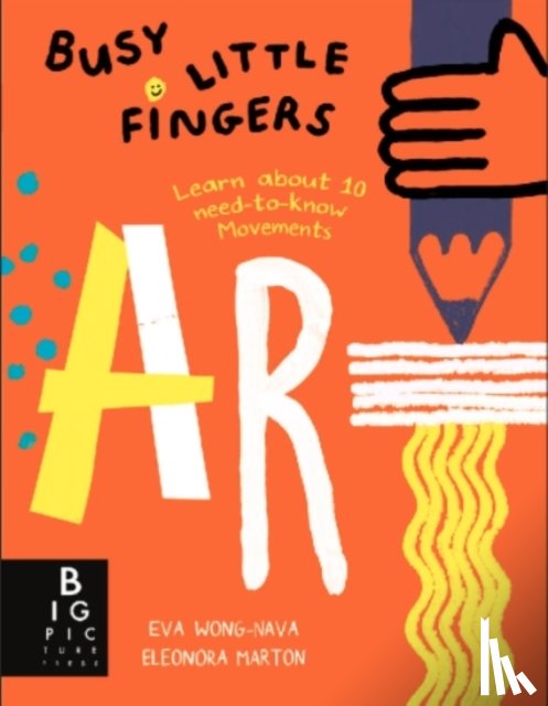 Wong Nava, Eva - Busy Little Fingers: Art