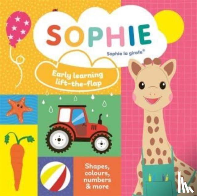 Symons, Ruth - Sophie la girafe: Early learning lift-the-flap
