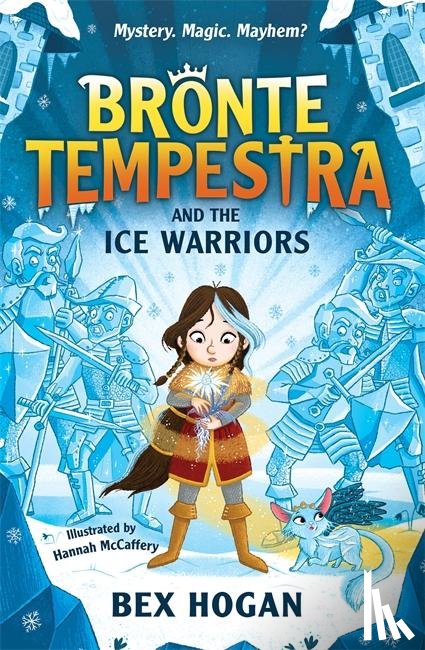 Hogan, Bex - Bronte Tempestra and the Ice Warriors