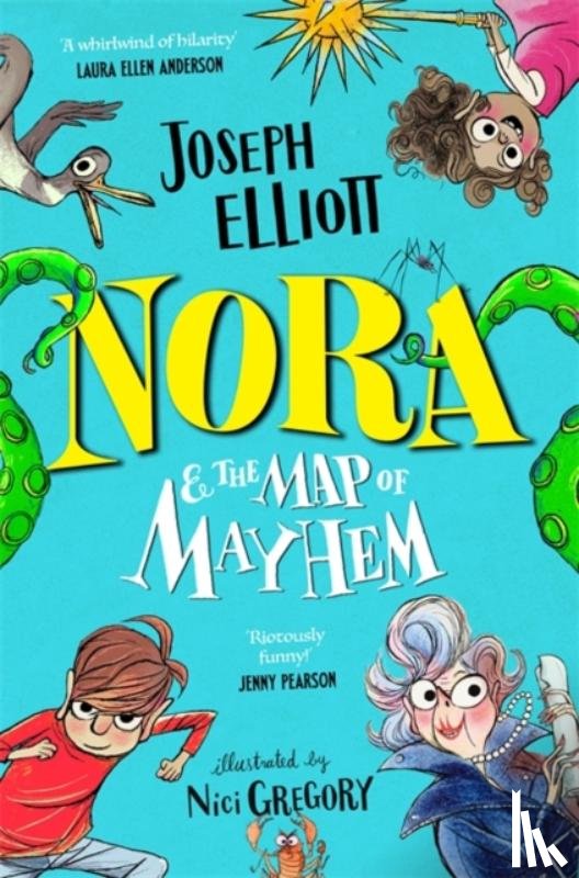 Elliott, Joseph - Nora and the Map of Mayhem