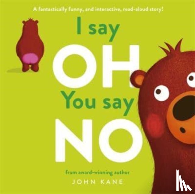 Kane, John - I say Oh, You say No