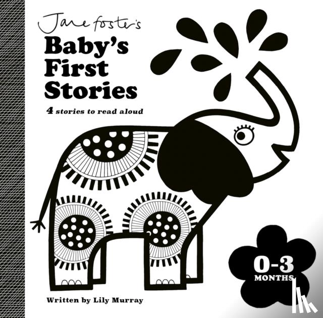 Murray, Lily - Jane Foster's Baby's First Stories: 0–3 months