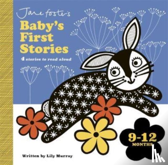 Murray, Lily - Jane Foster's Baby's First Stories: 9–12 months