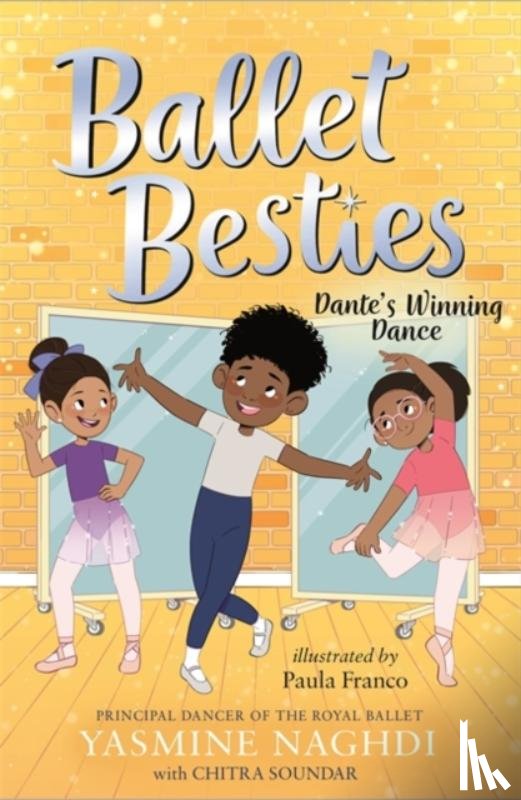 Naghdi, Yasmine, Soundar, Chitra - Ballet Besties: Dante's Winning Dance