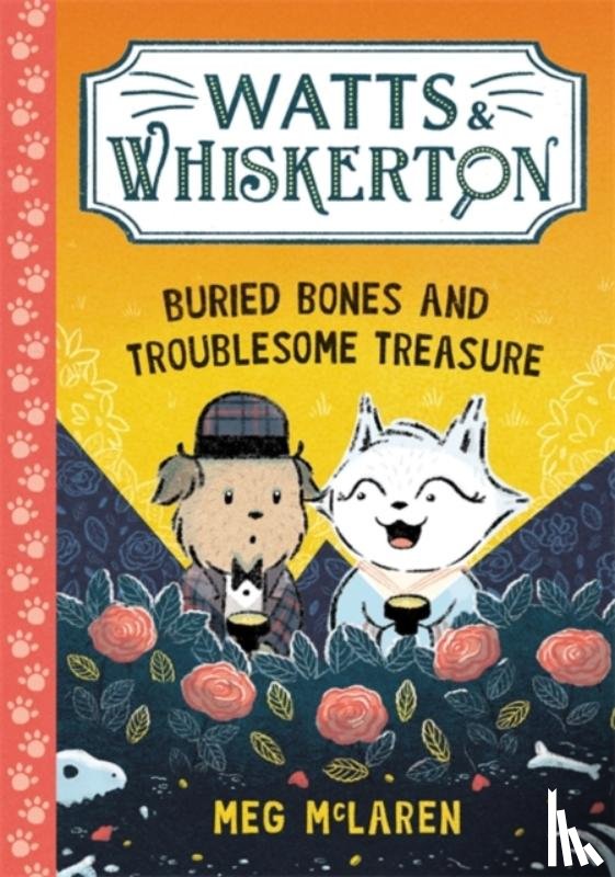 McLaren, Meg - Watts & Whiskerton: Buried Bones and Troublesome Treasure