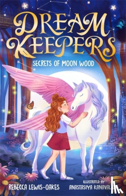 Lewis-Oakes, Rebecca - Dream Keepers: Secrets of Moon Wood