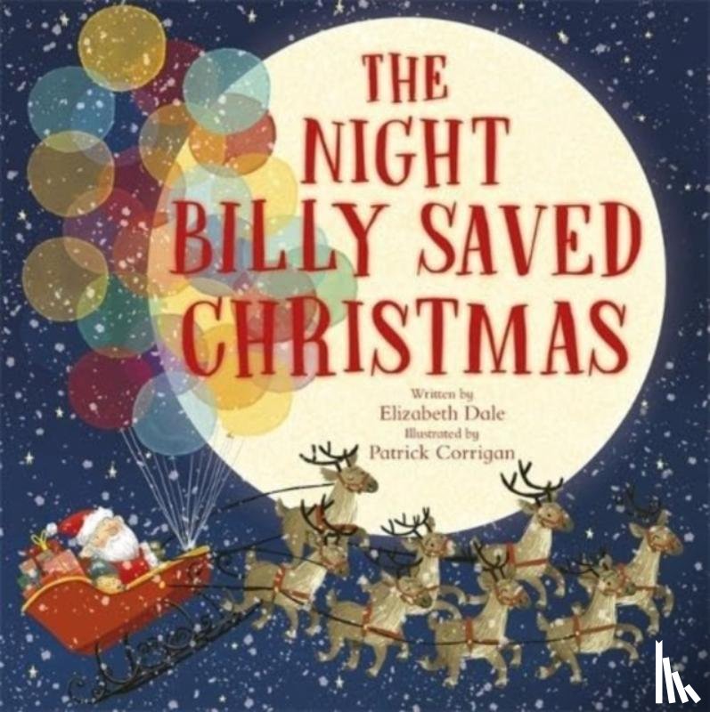Dale, Elizabeth - The Night Billy Saved Christmas