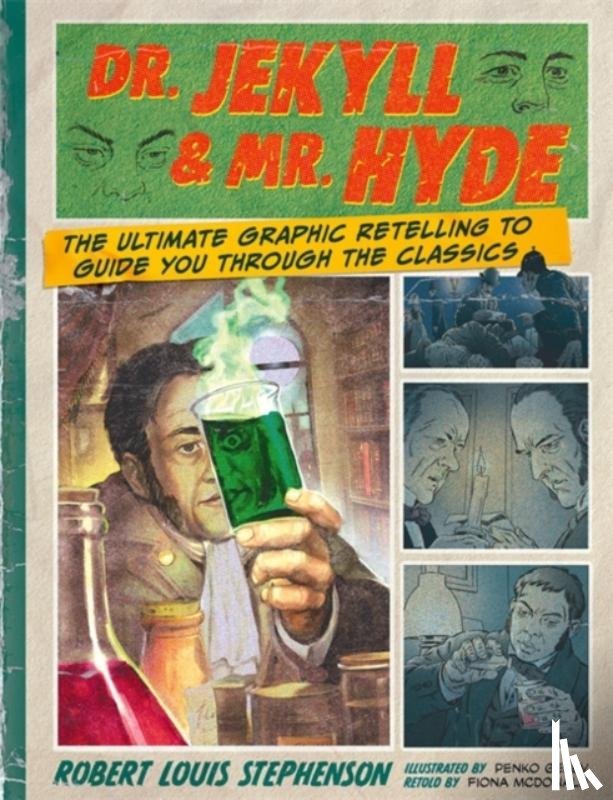 Macdonald, Fiona - Dr. Jekyll & Mr. Hyde: Classic Comics