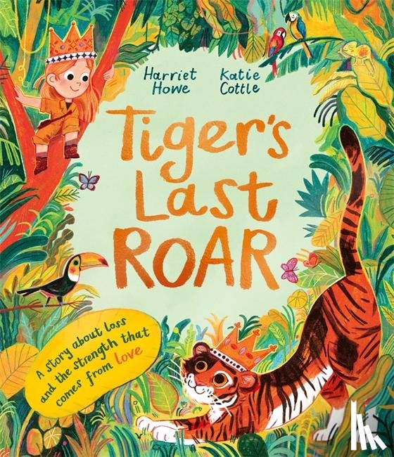 Howe, Harriet - Tiger's Last Roar