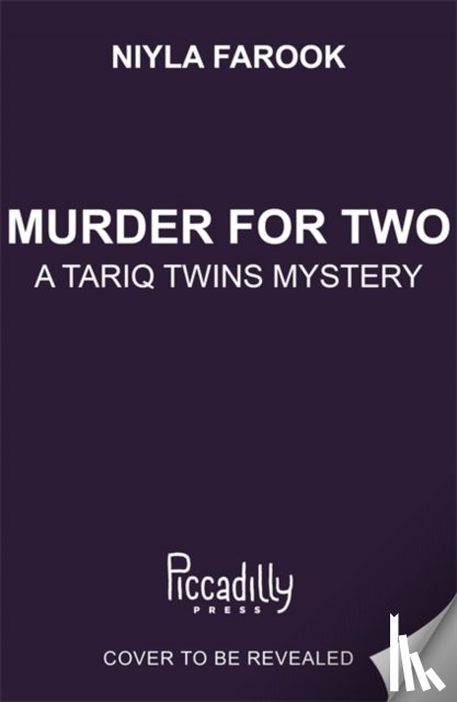 Farook, Niyla - Murder for Two (A Tariq Twins Mystery)