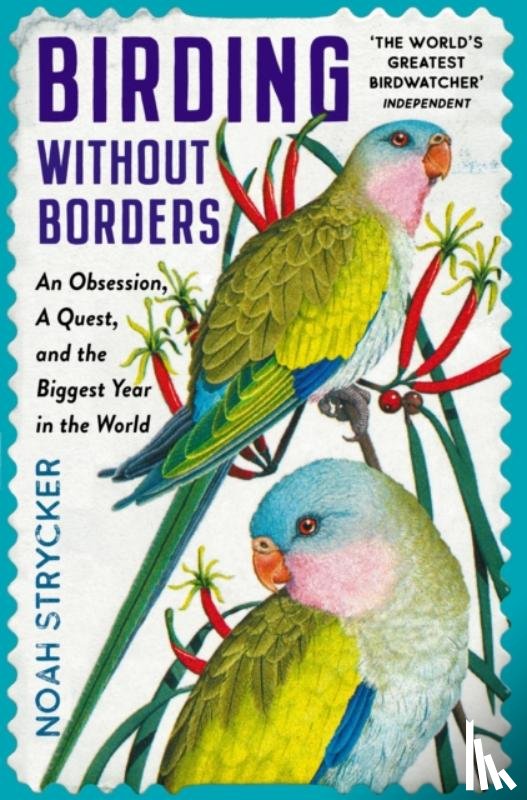 Strycker, Noah - Birding Without Borders
