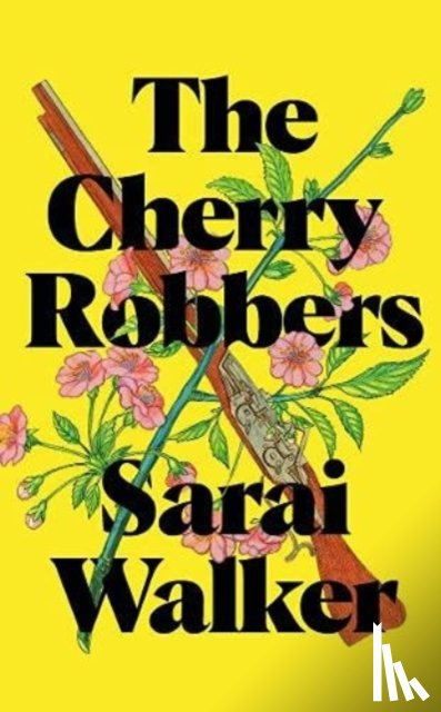 Walker, Sarai - The Cherry Robbers