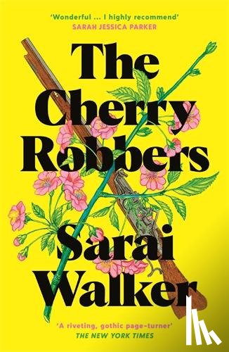 Walker, Sarai - The Cherry Robbers