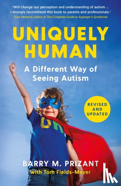 Prizant, Dr. Barry M., Fields-Meyer, Tom - Uniquely Human