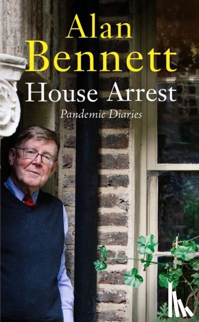 Bennett, Alan - House Arrest