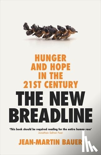 Bauer, Jean-Martin - The New Breadline