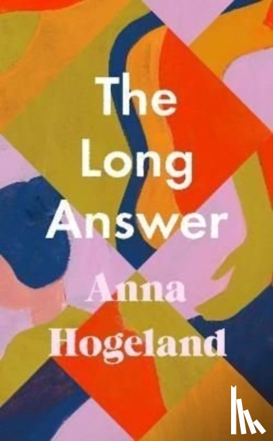 Hogeland, Anna - The Long Answer