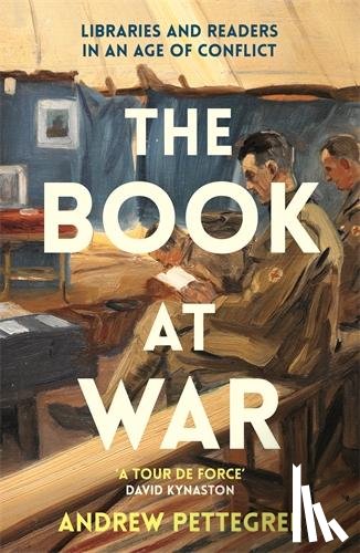 Pettegree, Andrew - The Book at War