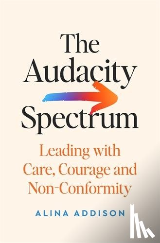 Addison, Alina - The Audacity Spectrum