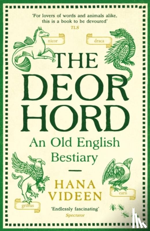 Videen, Hana - The Deorhord: An Old English Bestiary