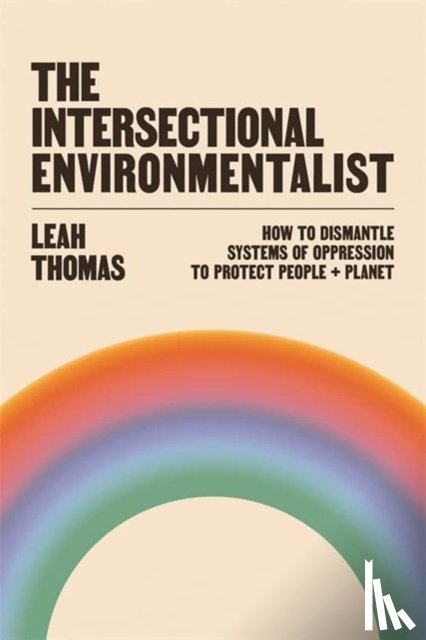 Thomas, Leah - The Intersectional Environmentalist