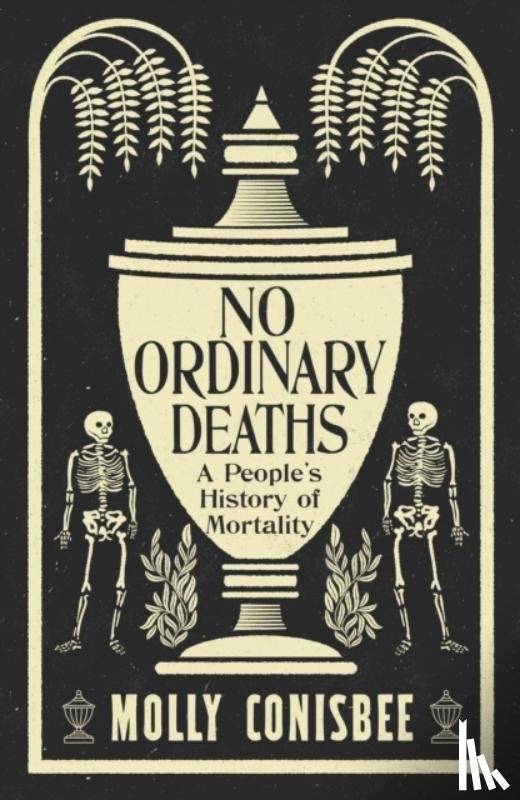 Conisbee, Molly - No Ordinary Deaths