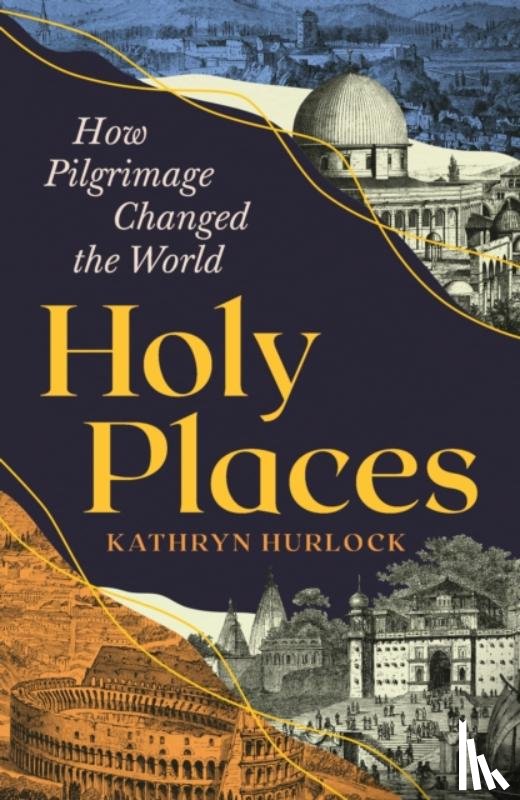 Hurlock, Kathryn - Holy Places