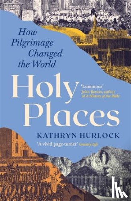 Hurlock, Kathryn - Holy Places