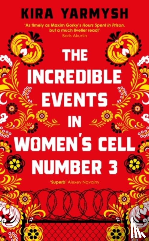 Yarmysh, Kira - The Incredible Events in Women's Cell Number 3