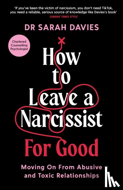 Davies, Dr Sarah - How to Leave a Narcissist ... For Good