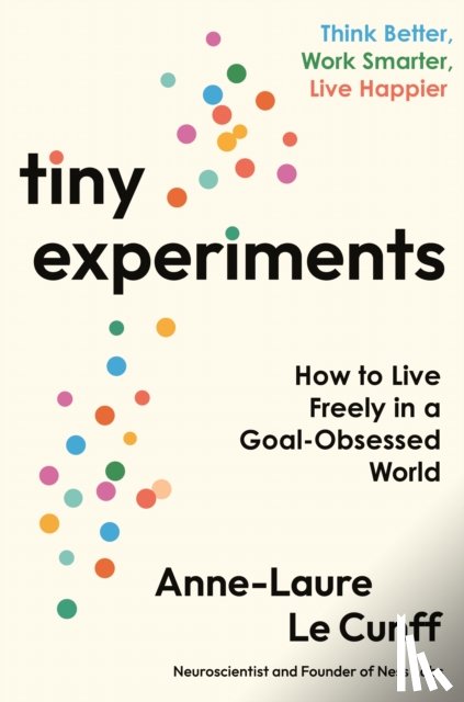 Le Cunff, Anne-Laure - Tiny Experiments