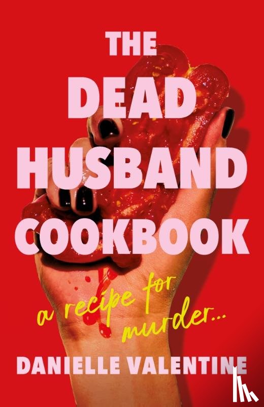Valentine, Danielle - The Dead Husband Cookbook