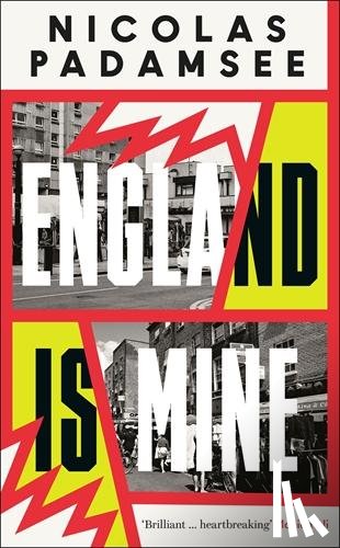 Padamsee, Nicolas - England is Mine