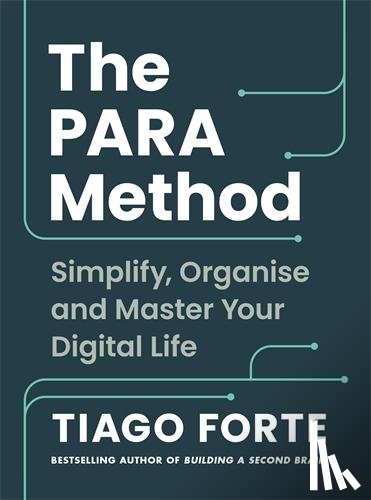 Forte, Tiago - The PARA Method