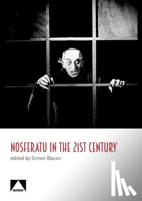  - Nosferatu in the 21st Century