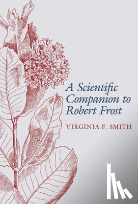 Smith, Virginia - A Scientific Companion to Robert Frost