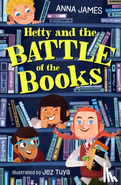 James, Anna - Hetty and the Battle of the Books