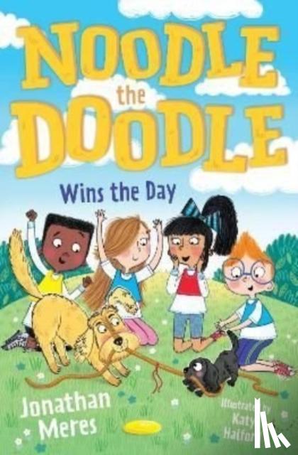 Meres, Jonathan - Noodle the Doodle Wins the Day