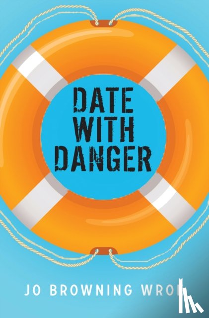 Browning Wroe, Jo - Date with Danger