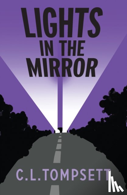 Tompsett, C. L. - Lights in the Mirror