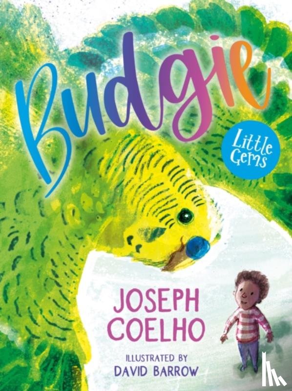 Coelho, Joseph - Budgie