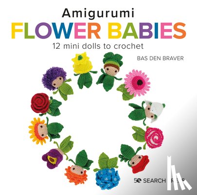 den Braver, Bas - Amigurumi Flower Babies