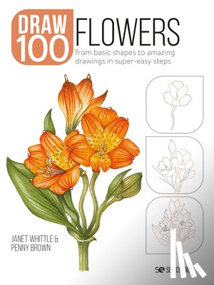 Whittle, Janet, Brown, Penny - Draw 100: Flowers