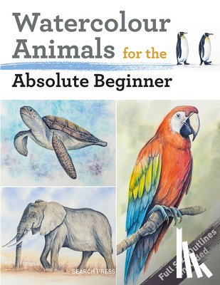 Palmer, Matthew - Watercolour Animals for the Absolute Beginner