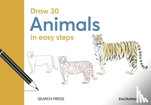 Dutton, Eva, Pinder, Polly, Hodge, Susie, Newey, Jonathan - Draw 30: Animals