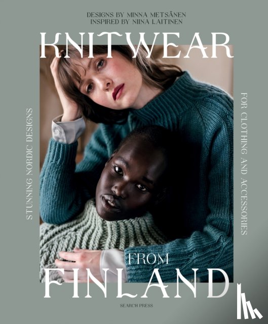 Laitinen, Niina, Metsanen, Minna - Knitwear from Finland