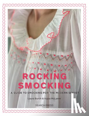 Burch, Laura, Mclaren, Kajsa - Rocking Smocking